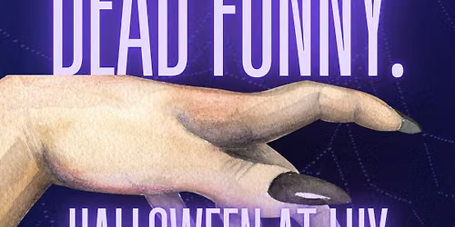 Dead Funny: Halloween at Lux