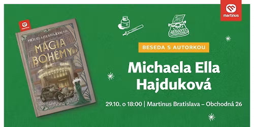 Za\u017eite M\u00e1giu boh\u00e9my s Michaelou Ellou Hajdukovou
