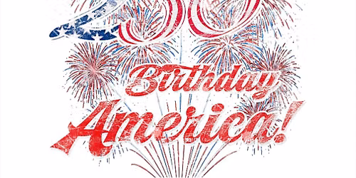 Super Saturday Kickoff\/ America 250 Celebration 