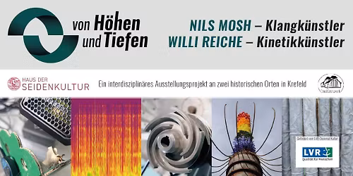 Von H\u00f6hen und Tiefen \u2013 Ein genre\u00fcbergreifendes Kunstprojekt zur Geschichte Krefelds \u2013 Vernissage