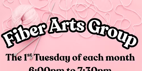 January Fiber Arts Group