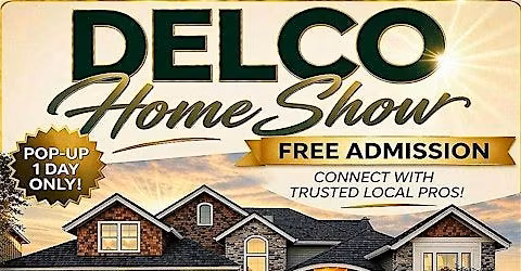 DELCO POP UP HOME SHOW