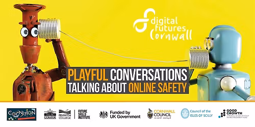 Playful Conversations - Talking about Online Safety (Penzance)