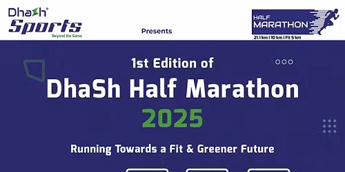 DhaSh Half Marathon 2025