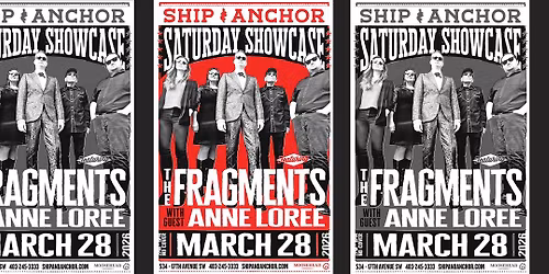 Ship Saturday Showcase - THE FRAGMENTS w\/ Anne Loree