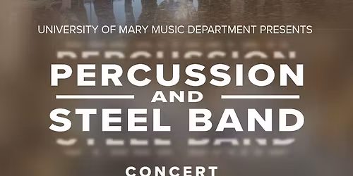 Percussion and Steel Band Concert