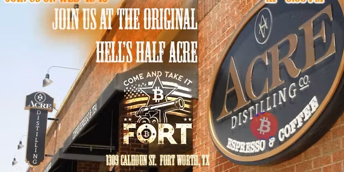 Fort Bitcoin #51 Energy & Community @ Hell's Half Acre