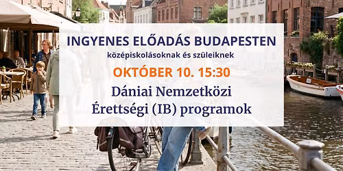 El\u0151ad\u00e1s Budapesten: D\u00e1niai Nemzetk\u00f6zi \u00c9retts\u00e9gi (IB) programok