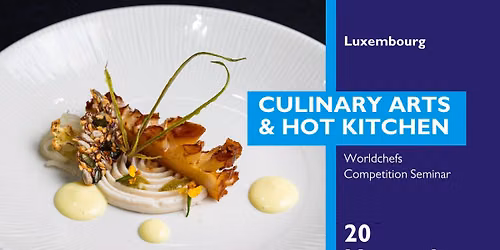 Culinary Arts & Hot Kitchen Competition Seminar 