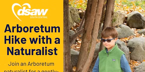 Arboretum Hike with a Naturalist
