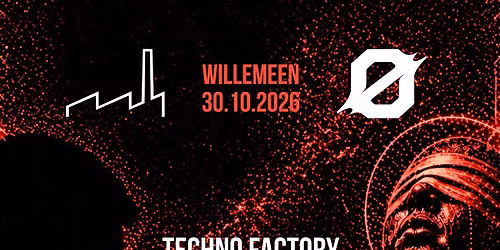 Techno Factory #18 x ZER\u00d8CHILL