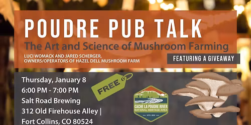 The Art and Science of Mushroom Farming | Poudre Pub Talk