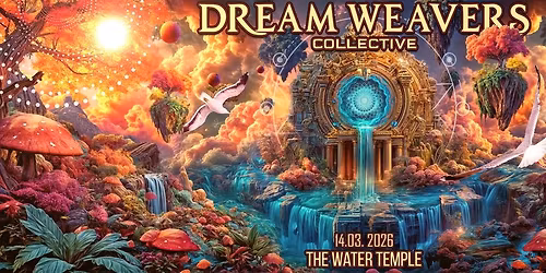 Dream Weavers Collective: The Water Temple