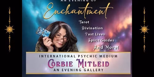 An Evening of Enchantment with Corbie Mitleid 