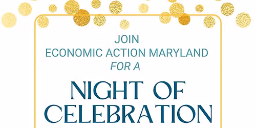 Economic Action Maryland Night of Celebration