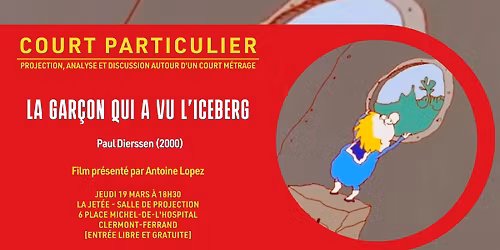 Court particulier : Le Garc\u0327on qui a vu l'iceberg