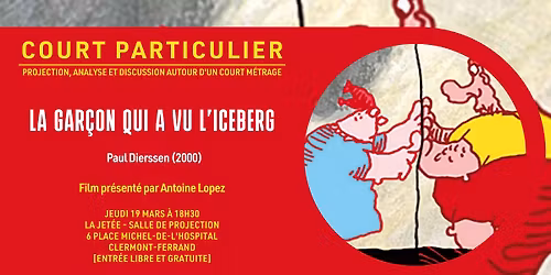 Court particulier : Le Garc\u0327on qui a vu l'iceberg