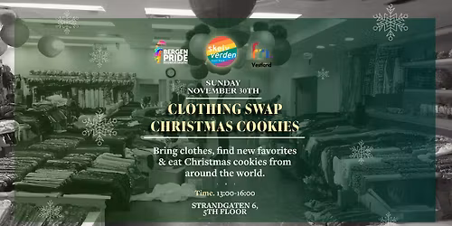 \ud83c\udf84Skeiv Jul: Klesbytting & baking av julekaker \/ Queer Christmas: Clothing Swap & Holiday Baking