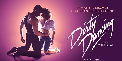  Dirty Dancing: The Musical