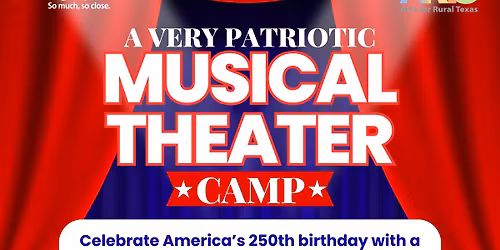 A Very Patriotic Musical Theater Camp \ud83c\uddfa\ud83c\uddf8\ud83c\udfad