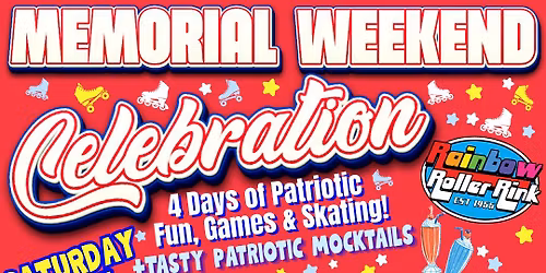 Saturday: Memorial Weekend Patriotic Celebration + Military Skates FREE!