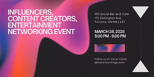 Influencers, Content Creators & Entertainment Networking Event