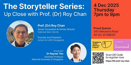 The Storyteller Series: Up Close with Prof. (Dr) Roy Chan