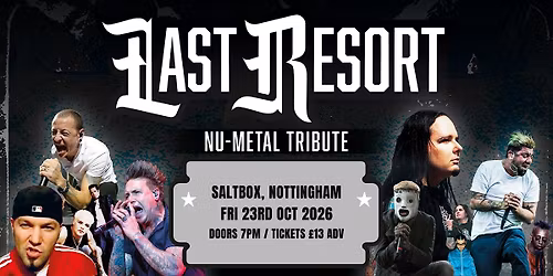 Last Resort - Nu Metal Tribute at Saltbox (Nottingham)