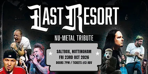 Last Resort - Nu Metal Tribute at Saltbox (Nottingham)