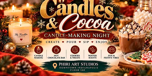Candles & Cocoa: Holiday Candle-Making Night