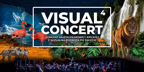 Visual Concert 4 - Koncert Muzyki Filmowej i Epickiej - Pozna\u0144