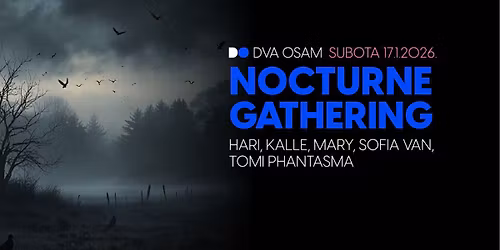 Nocturne Gathering: Hari, Kalle, Mary, Sofia Van, Tomi Phantasma u DVA OSAM
