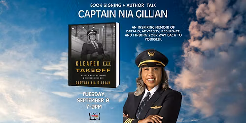 Cleared for Takeoff: Book Signing & AuthorTalk with Captain Nia Gilliam