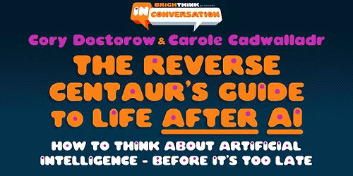 The Reverse Centaur's Guide to Life After AI