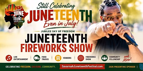 Jubilee Sky of Freedom Fireworks Show | Savannah Juneteenth Fine Arts Festival 