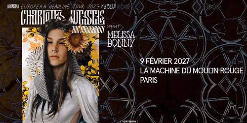 CHARLOTTE WESSELS + MELISSA BONNY \u2022 La Machine Du Moulin Rouge \u2022 Paris