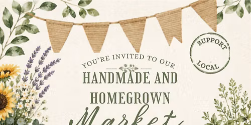 Handmade and Homegrown Market