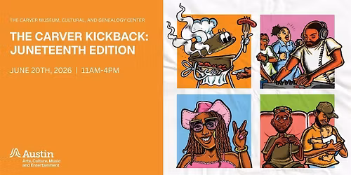 The Carver Kickback: Juneteenth Edition