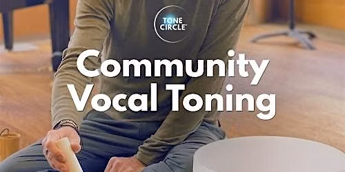 Community Vocal Toning with Tone Circle\u2122 at Mystic MVMT Bremerton