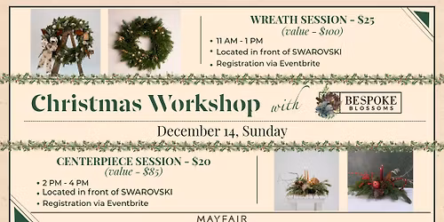 \u2728 Join us on December 14 for a magical Christmas Workshop at Mayfair! \u2728