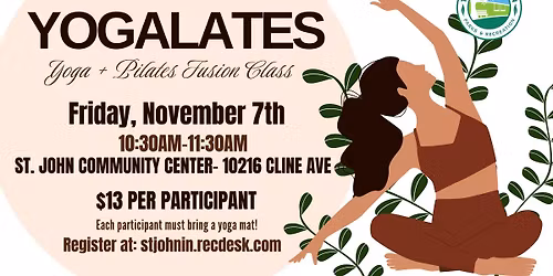 \ud83e\uddd8\u200d\u2640\ufe0f\ud83c\udf43Yogalates- Yoga + Pilates Fusion Class\ud83e\uddd8\u200d\u2640\ufe0f\ud83c\udf43- Friday, November 7th- 10:30am-11:30am