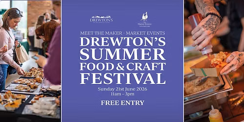 Drewton's Summer Food & Craft Festival - Father's Day