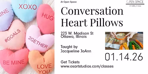 Conversation Heart Pillow Workshop