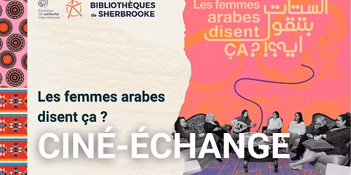 Cin\u00e9-\u00e9change: Les femmes arabes disent \u00e7a?