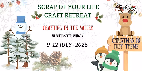 Scrapbooking - Christmas in July Craft Retreat