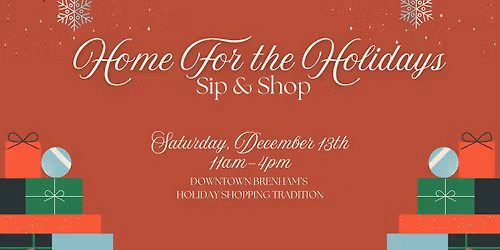 "Home for the Holidays" Sip & Shop