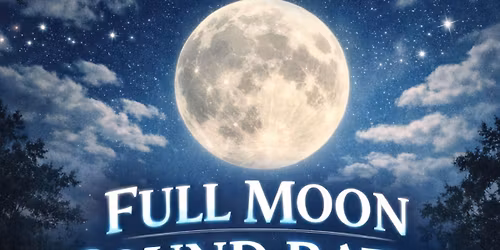 FREE Full Moon Sound Bath at Geyer Commons