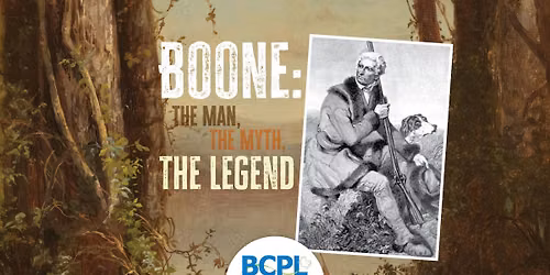 Boone: The Man, the Myth, the Legend
