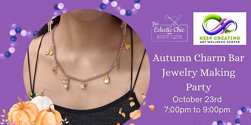 Autumn Charm Bar Jewelry Making Party
