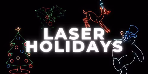Laser Holidays